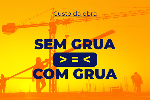 Vale a pena ter uma grua na sua obra?
